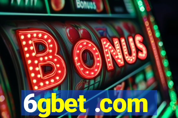 6gbet .com